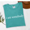Comfort Colors I Am Somebody Shirt Jesse Jackson Civil Rights Quote Tee Inspirational Equality TShi 5