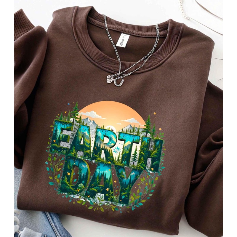 Earth Day Sweatshirt Save The Planet Activist Sweatshirt Environmental Shirt Love Planet Earth Shir 4
