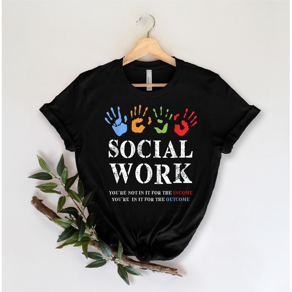 Social Worker Shirt Social Work Appreciation Tee Gift For Social Worker Advocate Support Graphic T 2