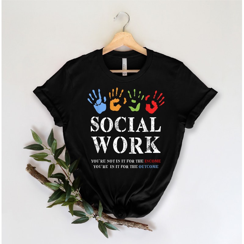 Social Worker Shirt Social Work Appreciation Tee Gift For Social Worker Advocate Support Graphic T 2