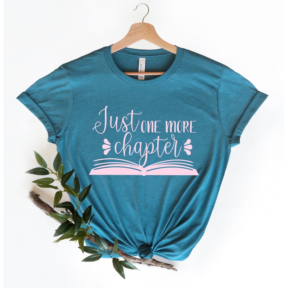 Just One More Chapter Reading Shirt Book Lover Shirt Librarian Shirts Teacher Book Shirt 2
