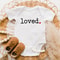 I Am Loved Valentines Day Toddler Shirt Cute Loved Kids Raglan Onesie Unisex Outfit 1