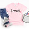 I Am Loved Valentines Day Toddler Shirt Cute Loved Kids Raglan Onesie Unisex Outfit 2