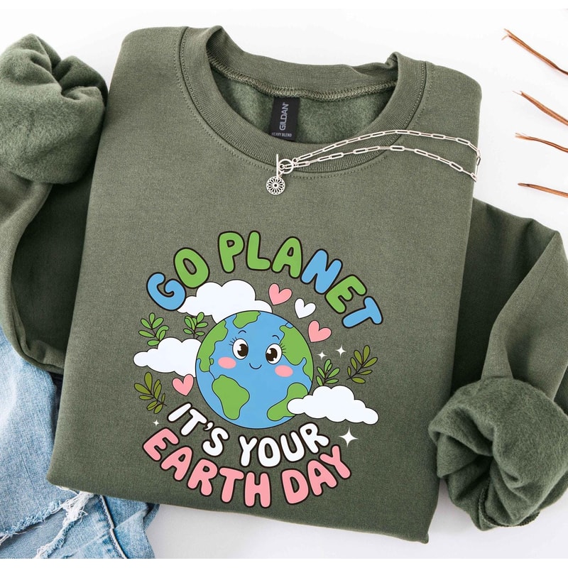 Go Planet Its Your Earth Day Ts Your Earth Day Shirt Earth Day Gift Planet Lover Shirt Earth Day Sh 0