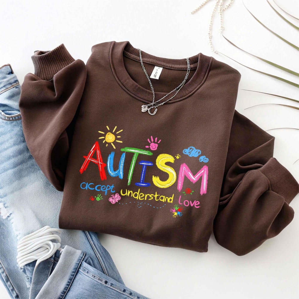 Autism Accept Understand Love ShirtColorful Autism Awareness Sweatshirt Neurodiversity Support Gift 3