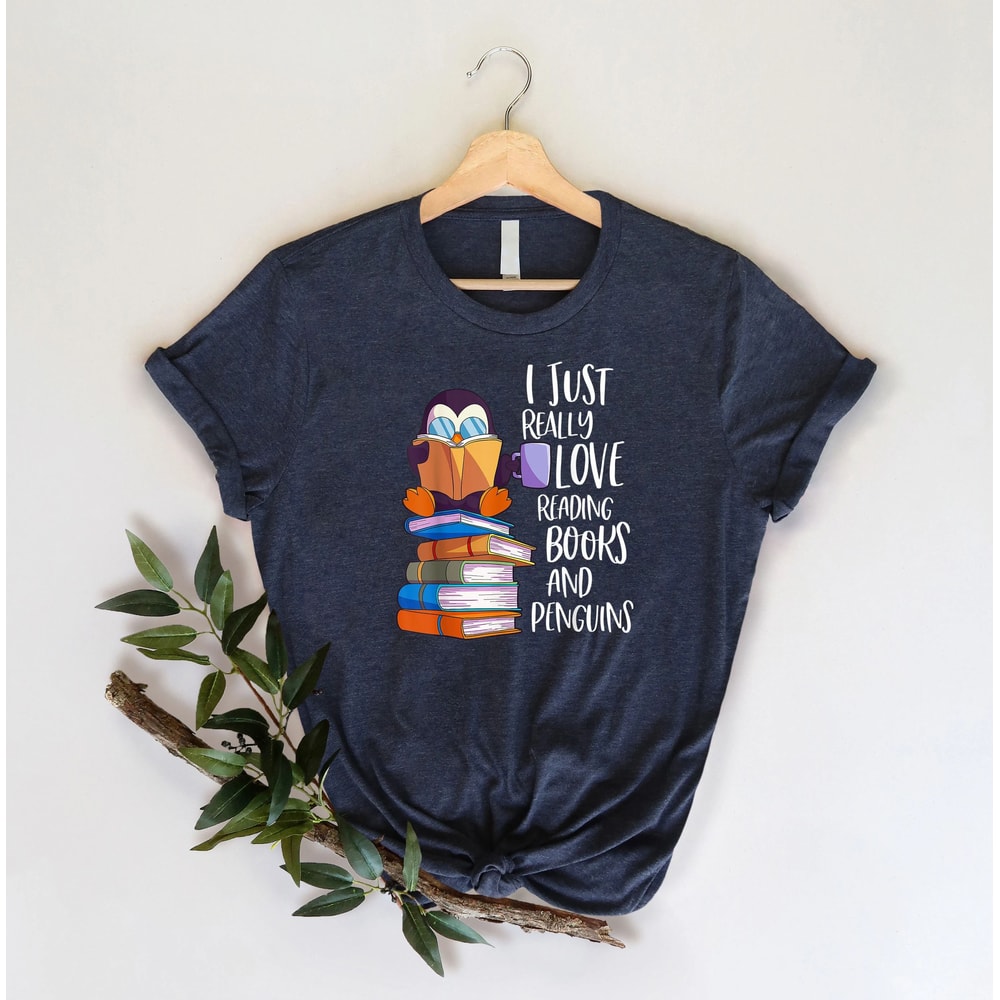 I Just Really Love Reading Books And Penguins Shirt Book Lover Shirt Gift For Librarian Book Reader