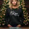 Believe Christmas Shirt Christian Family Xmas Sweater Faith Holiday Graphic Crewneck 0