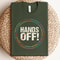 Hands Off Protest Political Activism Shirt