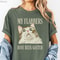 My Flabbers Have Been Gasted Funny Cat Shirt 100 Cotton Sarcastic Animal Humor Tee 4