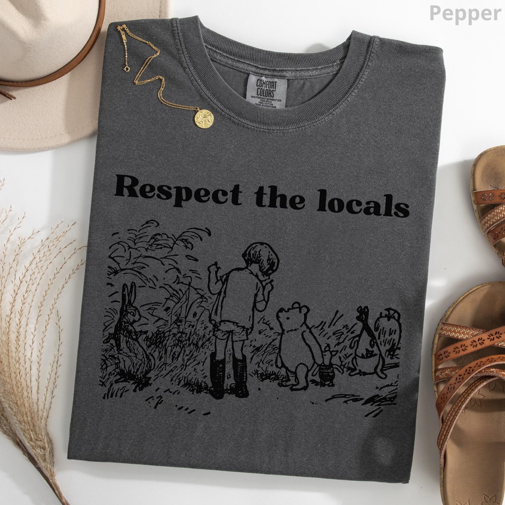 National Park Respect The Locals Shirt 100 Cotton Camping Unisex Nature Tee 5