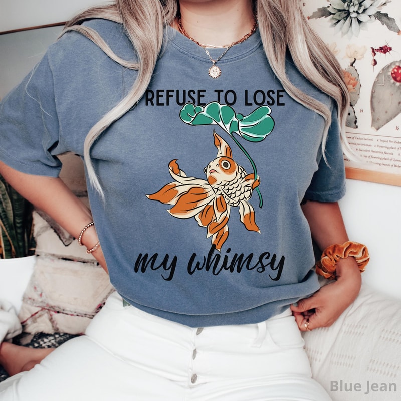 Koi Fish Graphic Shirt Whimsical Aesthetic Cotton Vintage Artsy Tee Refuse To Lose My Whimsy Shirt 2