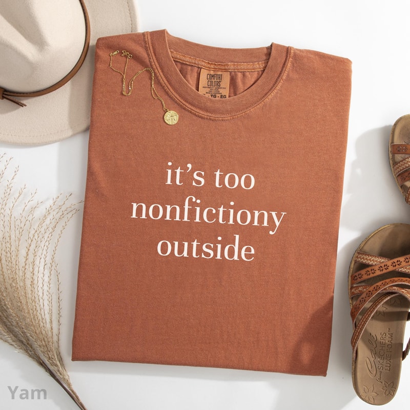 Booktrovert Shirt Too Nonfictiony Outside Tee Book Lover Book Club TShirt 1