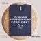 The One Where Everyone Finds Out Shes Pregnant Shirt Funny Pregnancy Announcement Tee 0