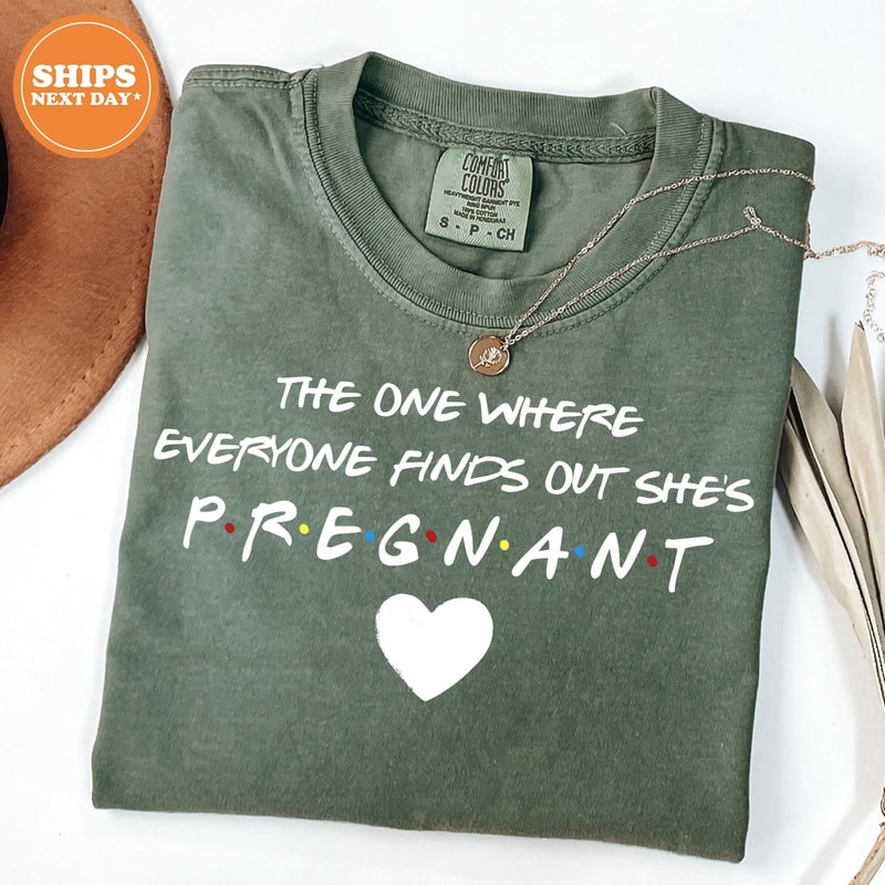 The One Where Everyone Finds Out Pregnancy Reveal TShirt Funny Pregnancy Announcement Shirt Mothe 0