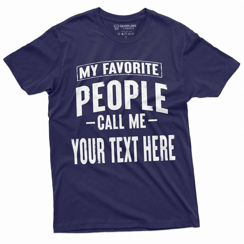 Custom Dad Shirt My Favorite People Call Me Dad Personalized Family Tee 1