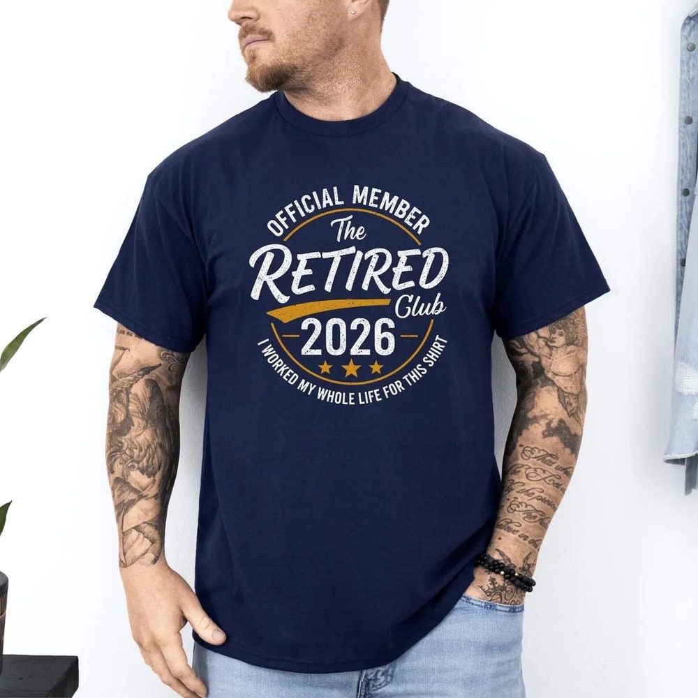 Funny Retirement 2026 Shirt Official Retired Life Tee Gift 2