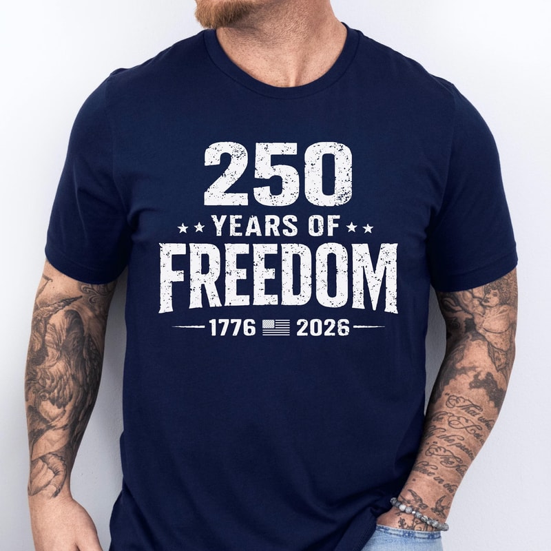 250 Years Of Freedom USA Flag Shirt 17762026 Patriotic Independence Day Tee 2