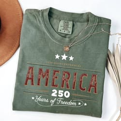 comfort colors america 250 years shirt patriotic 1776–2026 usa independence day tee