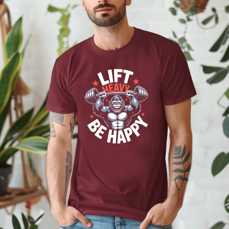 Lift Heavy Be Happy Gorilla Shirt Funny Gym Workout Tee Motivational Weightlifting Shirt 2