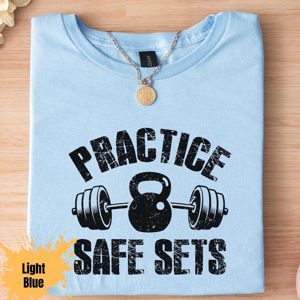 Practice Safe Sets Gym Shirt Funny Fitness Workout Tee Weightlifting Humor Shirt 4