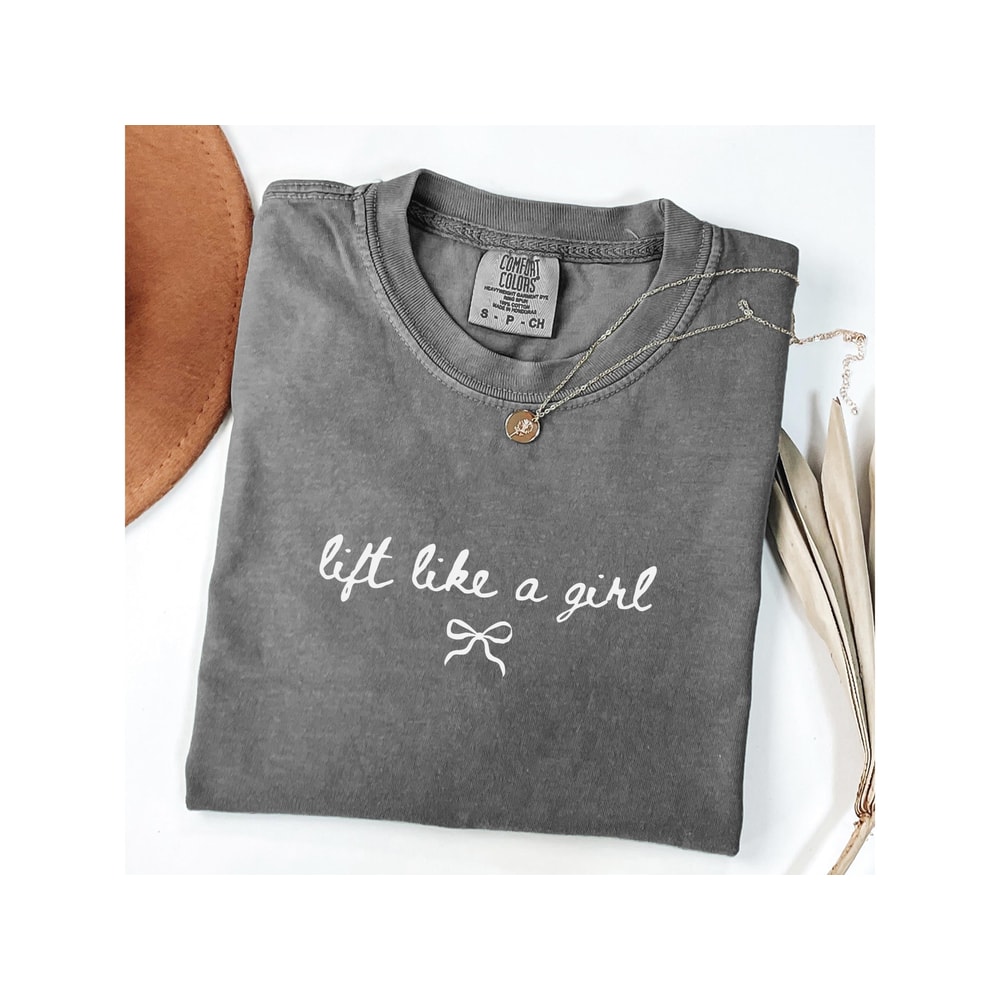 Lift Like A Girl Workout Shirt Gym Girl Tee Fitness Motivation Pump Cover Women Gym Shirt 1