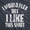 Funny Mens Gym Shirt I Would Flex But I Like This Shirt Workout Tee Gym Humor Shirt 2