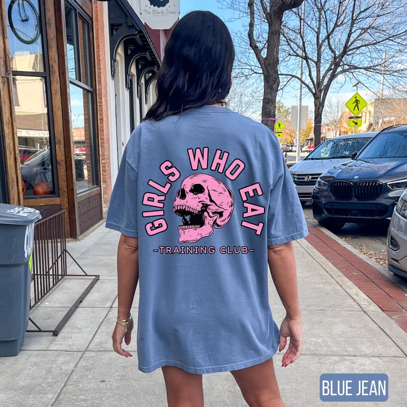 Girls Who Eat Shirt Comfort Colors Oversized Gym Shirt Pump Cover Fitness Gym Lover Tee 2