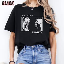 eat your protein anime gym t-shirt | attack on titan workout tee