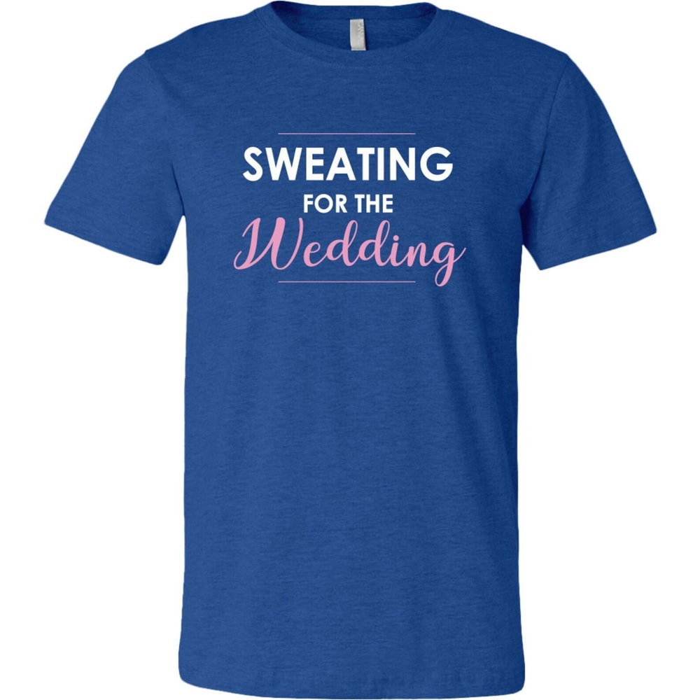 Sweating For The Wedding Bride Gym TShirt Bride Workout Fitness Tee 2