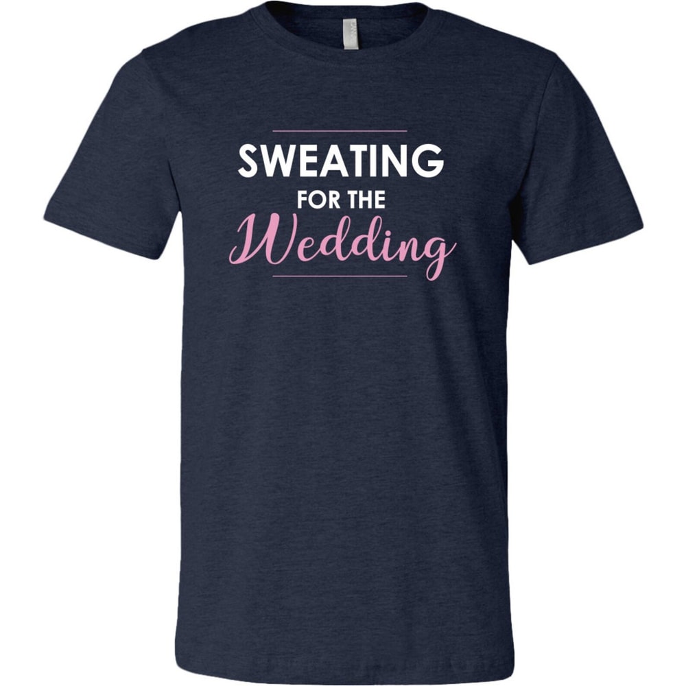 Sweating For The Wedding Bride Gym TShirt Bride Workout Fitness Tee 3