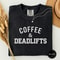 Coffee And Deadlifts Gym TShirt Powerlifting Coffee Lover Workout Tee 0