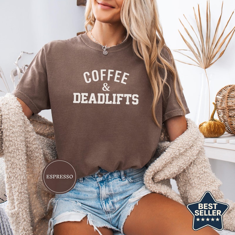 Coffee And Deadlifts Gym TShirt Powerlifting Coffee Lover Workout Tee 4