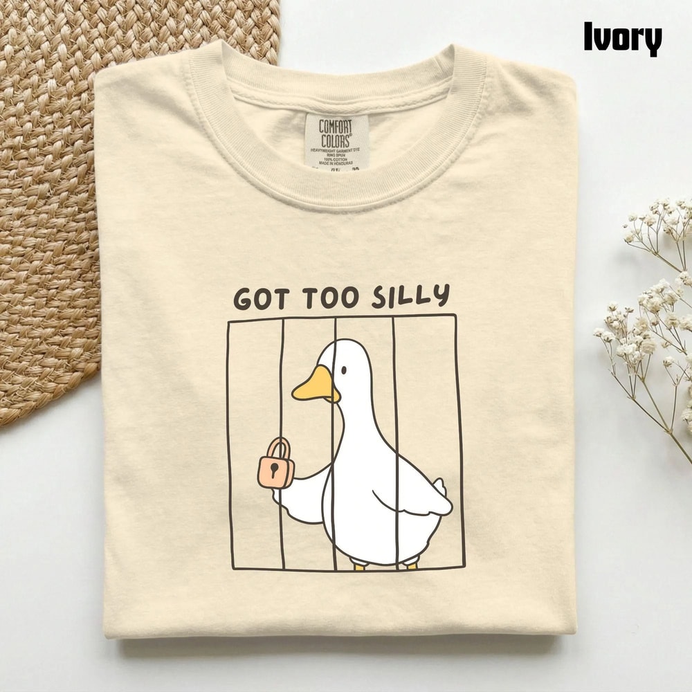 Got Too Silly Duck Aesthetic Cottagecore Funny Meme Graphic Tee 0