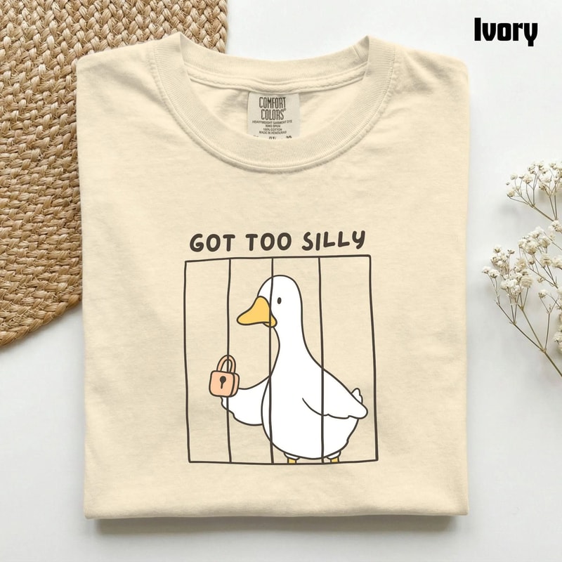 Got Too Silly Duck Aesthetic Cottagecore Funny Meme Graphic Tee 0