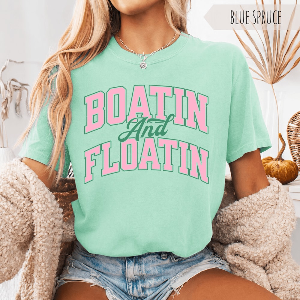 Boatin Floatin Summer Lake TShirt 1