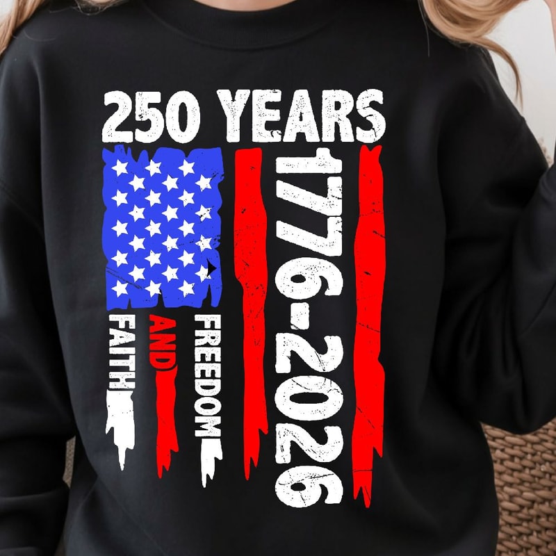 250 Years Faith Freedom Patriotic USA Anniversary TShirt Design Red White Blue Independence Day Gr 2