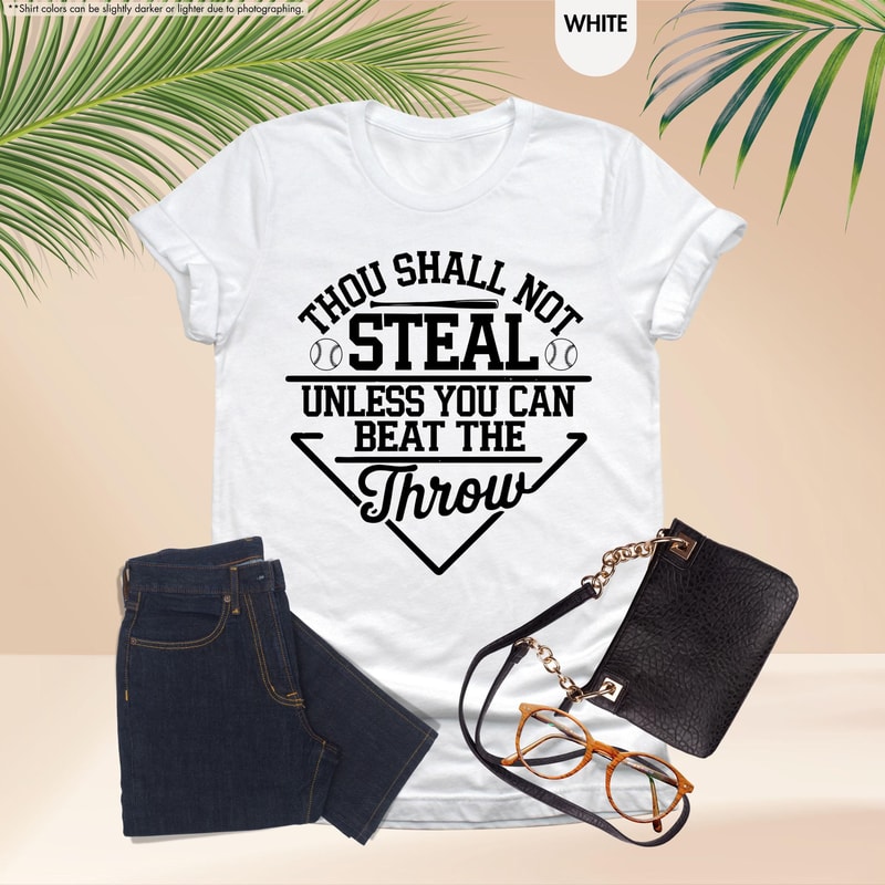 Thou Shall Not Steal Unless You Can Beat The Throw Shirt Funny Baseball Player Tee Game Day Basebal 4