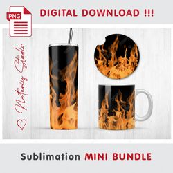 Orange Realistic Fire on black Mini BUNDLE - Sublimation designs - 20 oz Tumbler - 11 oz-15 oz Mug - Car Coaster