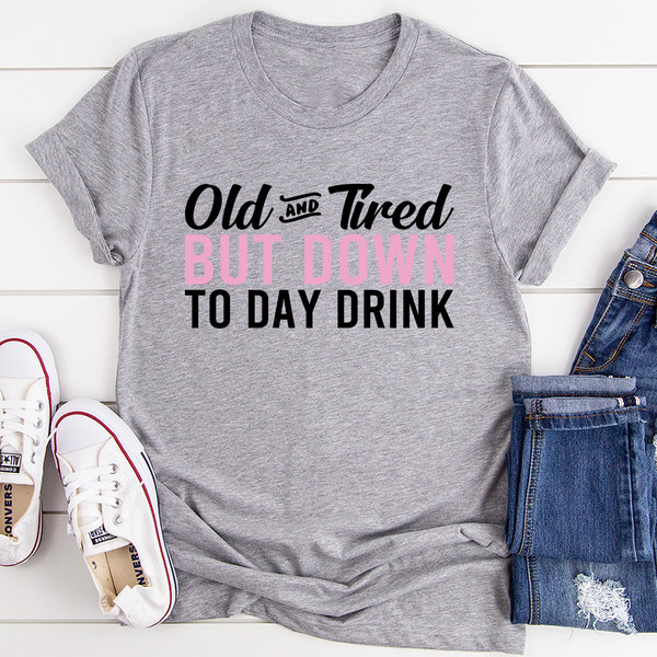 Old And Tired Tee (1).jpg
