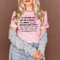 if i offend you tee