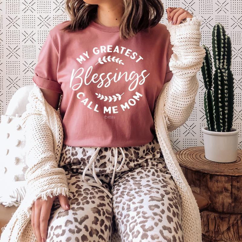My Greatest Blessings Call Me Mom (1).jpg
