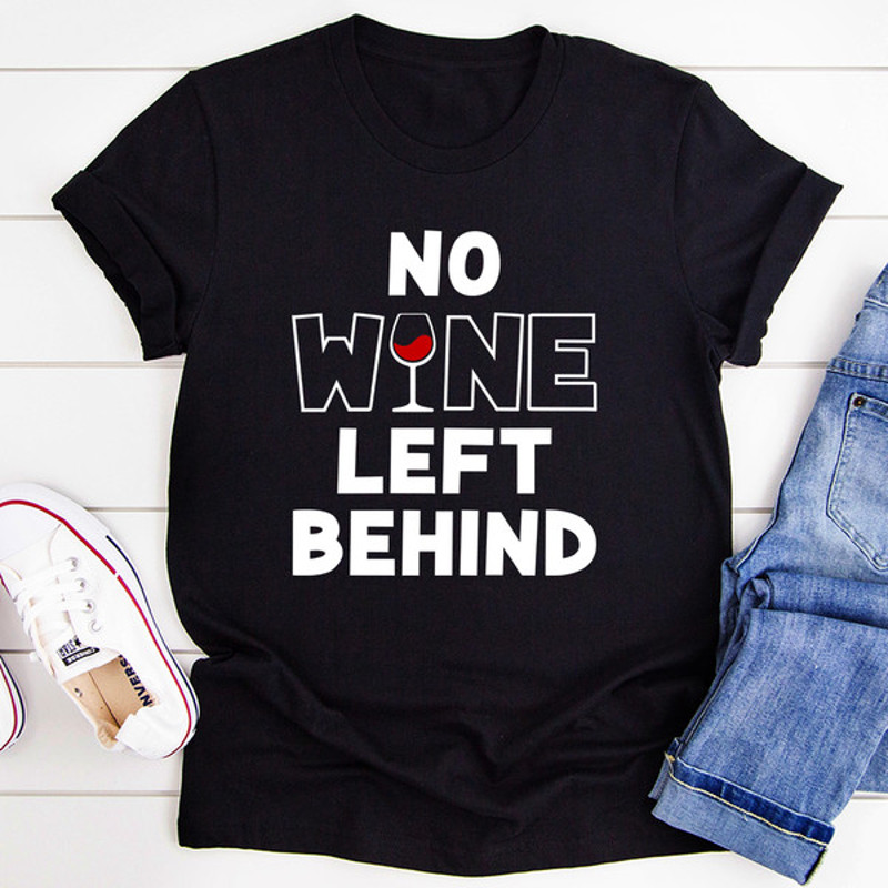 No Wine Left Behind Tee (1).jpg