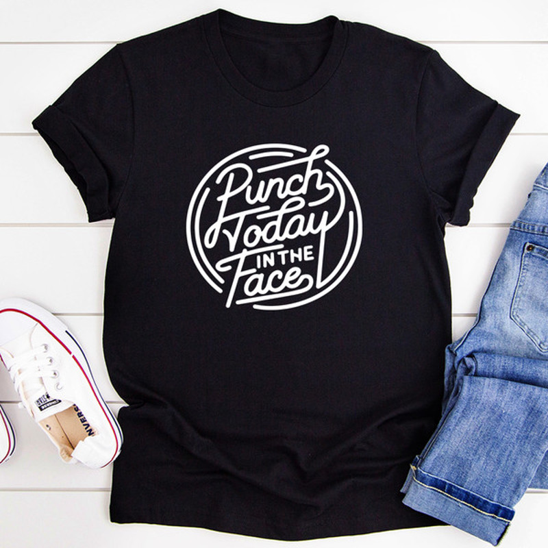 Punch Today In The Face Tee (3).jpg