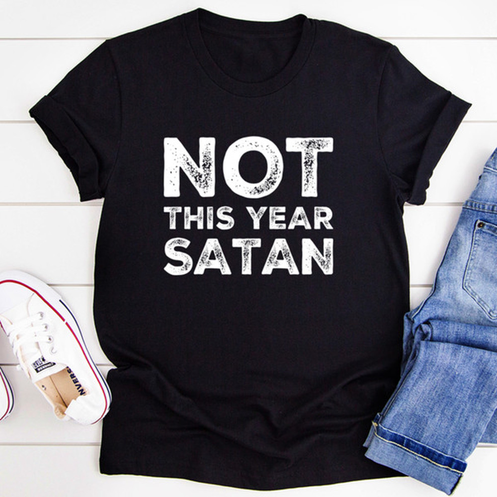 Not This Year Satan  (2).jpg