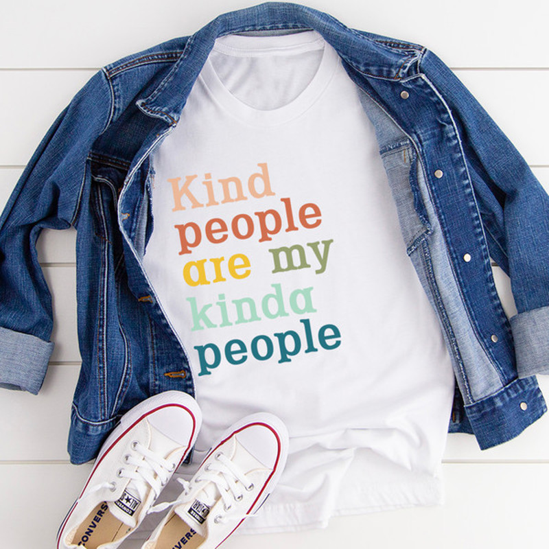 Kind People Are My Kinda People Tee.jpg