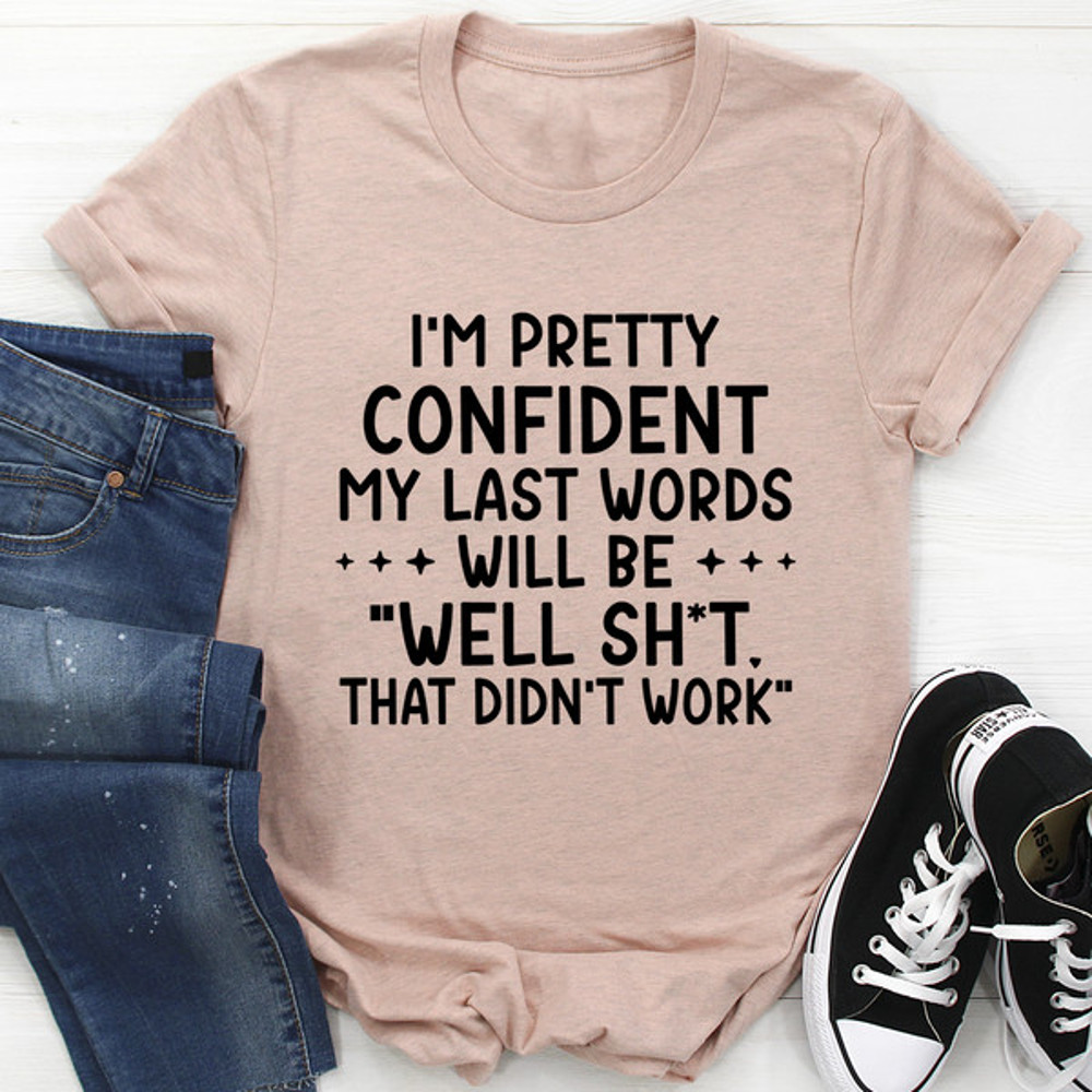 My Last Words Tee ...jpg