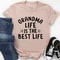 Grandma Life Is The Best Life Tee (3).jpg