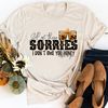All Of These Sorries I Don't Owe You Honey Tee (3).jpg