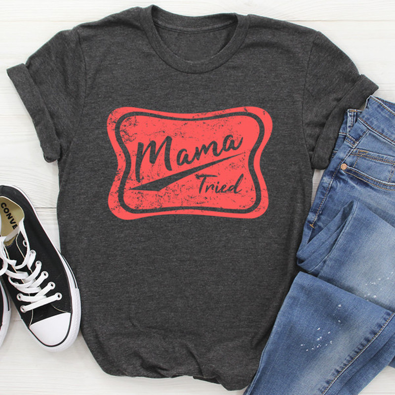 Mama Tried Tee (3).jpg