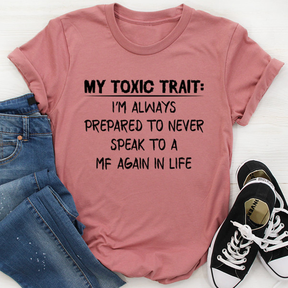 My Toxic Trait Tee.jpg